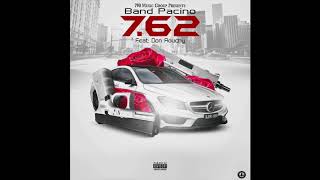 Band Pacino - 7.62 Freestyle ft. Don Rouchy