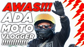 AWAS ADA MOTOVLOGGER, BERBAHAYA‼️