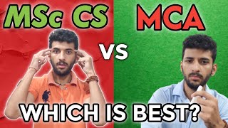 MSc CS vs MCA | Difference which many students don't know