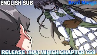 【《R.T.W》】Release that Witch Chapter 659 | War Situation | English Sub