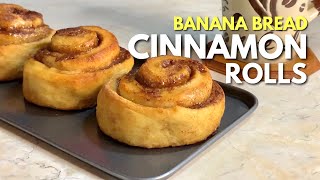 Banana Bread Cinnamon Rolls