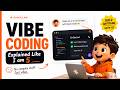 Vibe Coding: Explained like I am 5