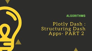 Plotly Dash : How to structure multipage dash apps - PART 2