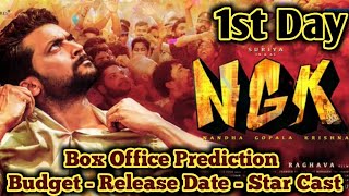 NGK 1st Day Prediction | Suriya | NGK Release Date | NGK Star Cast | NGK Budget | NGK Box Office