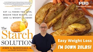 I LOST 20 LBS!  - What I eat On The Starch Solution 2020 | Easy weight loss with The Starch Solution