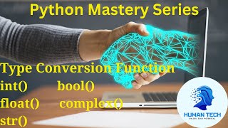 Type Conversion Function in python || Python Mastery Series || class-5