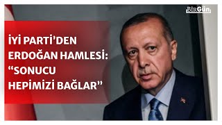İYİ Parti'den son dakika Erdoğan hamlesi! "İtiraz edeceğiz, sonuca göre hareket edeceğiz..."
