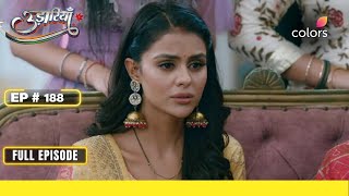 Udaariyaan | Full Episode #188 | Will Tejo face more trouble? | Colors TV