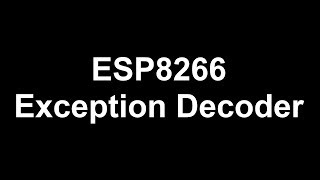 ESP8266 Exception Decoder