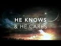 He Knows & He Cares: Peaceful Piano Music for Rest & Relaxation