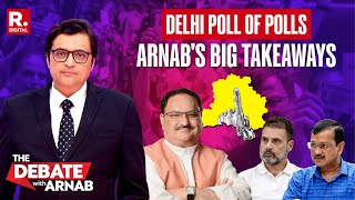 Arnab's View On Exit Polls: Kejriwal No Longer The People's Leader In Delhi