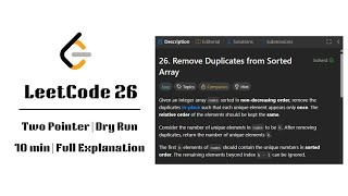 26. Remove Duplicates from Sorted Array | Two Pointer Full Dry Run | LeetCode Easy