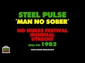 Steel Pulse - Man No Sober (Live 1982)