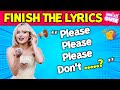 FINISH THE LYRICS 🎵 Most Popular Viral TikTok Songs 2023-2024 | Music Quiz #3