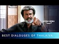 Best Punch Dialogues of Rajinikanth | Sivaji, Kaala, Annamalai | Amazon Prime Video