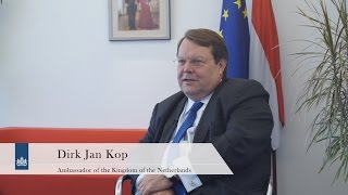 Interview with Dirk jan Kop, Ambassador of the Kingdom of the Netherlands