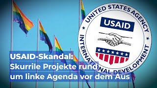 USAID-Skandal: Skurrile Projekte rund um linke Agenda vor dem Aus