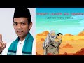 Kisah Sayyidina Uwais Al-Qorni - Ustadz Abdul Somad uas terbaru