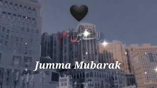 Jumma Mubarak New Status 🌹🕌 Jumma Mubarak Status 🌹 Jumma Mubarak WhatsApp Status 🌹 Naat Status