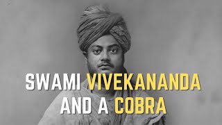 Swami Vivekananda and a Cobra | Swami Vivekananda's Childhood Story