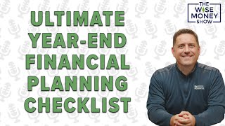 The Ultimate Year-End Financial Planning Checklist