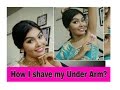 How to Shave underarm | technique | Suggestions How to Shave underarm | technique | Suggestions