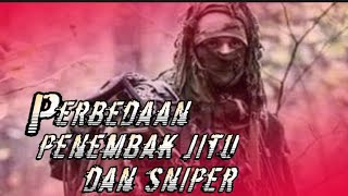 PERBEDAAN PENEMBAK JITU DAN SNIPER