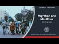 Global Hubs Salon Series #4 - Migration and Mobilities | CNES Presentation | Cornell University