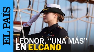 La PRINCESA LEONOR se embarca en el BUQUE JUAN SEBASTIÁN ELCANO, como hiciera Felipe VI | EL PAÍS