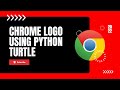 Drawing Google Chrome Logo Using Python | Python Turtle Design