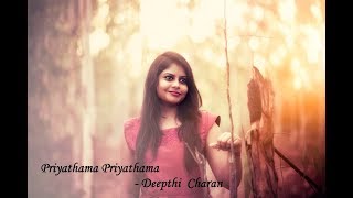 priyathama priyathama - cover song by Deepthi Charan
