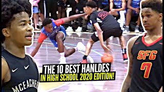 The 10 BEST Ankle Breakers \u0026 Ball HANDLERS In High School 2020 Edition! Sharife, Dior, Zion \u0026 More