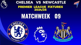 CHELSEA vs NEWCASTLE • EPL Fixtures Today - Matchweek 9 • PREVIEW • Premier League Fixtures 2024/25