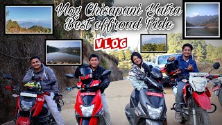 Vlog Chisapani yatra | Off-road Ride | Best place to visit in Nepal