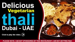 Unlimited Vegetarian Thali in Discovery Gardens Dubai - UAE || Best Restaurants in Dubai - UAE