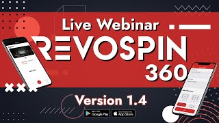 7/20 RevoSpin 360 App Webinar - Version 1.4