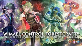 [ シャドウバース ] Shadowverse - Wimael Control Forestcraft - Tired Playing Meta Deck? Come Join Us