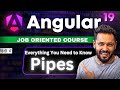 Angular 19 Tutorial Hindi #45  Mastering  Angular Pipes: From Basic to Advanced #angular19