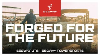 Forged For The Future :30 | Segway UT6 | Segway Powersports