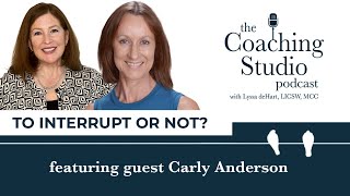 the Coaching Studio with guest Carly Anderson, MCC