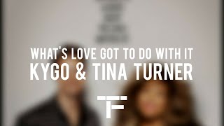 [TRADUCTION FRANÇAISE] Kygo, Tina Turner - What's Love Got to Do with It