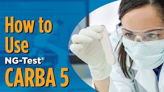 How to use NG-Test® CARBA 5 for the identification of the 5 enzymes of Carbapenemase resistance