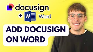 How to Add Docusign on Word [2026 Full Guide]