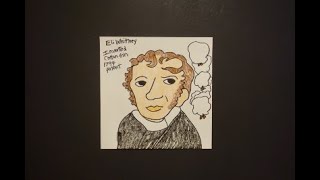 Let's Draw Eli Whitney! (Inventor of the Cotton Gin)