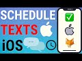 How To Schedule Text Messages On iPhone