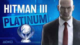 Hitman III - Mastering Dartmoor For The Platinum Trophy
