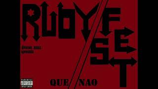 Rudy Fest_-_Que Não