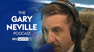 Neville blasts Man United's 'shameful' performance! | The Gary Neville Podcast