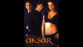 Aksar (2006) | HD Movie | Emraan Hashmi | Udita Goswami | Dino Morea |