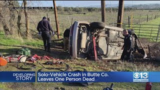 1 Dead After Single-Vehicle Crash in Butte County